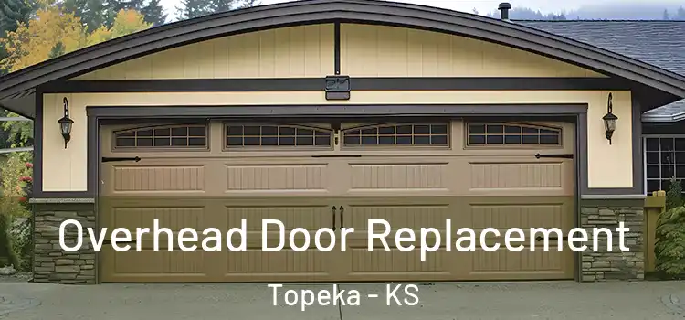  Overhead Door Replacement Topeka - KS