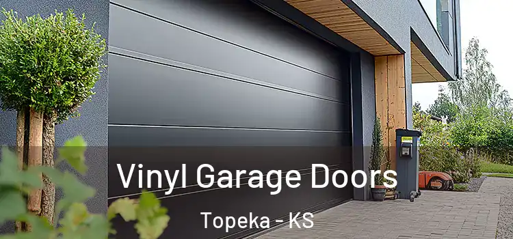  Vinyl Garage Doors Topeka - KS